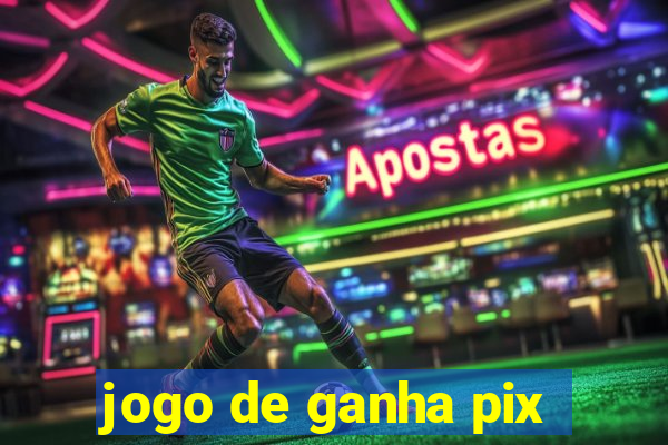 jogo de ganha pix